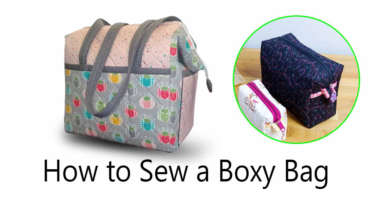 How to Sew a Boxy Bag