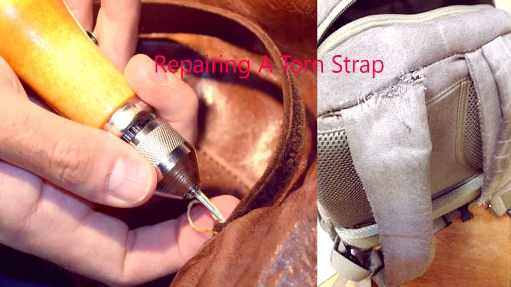 Repairing A Torn Strap