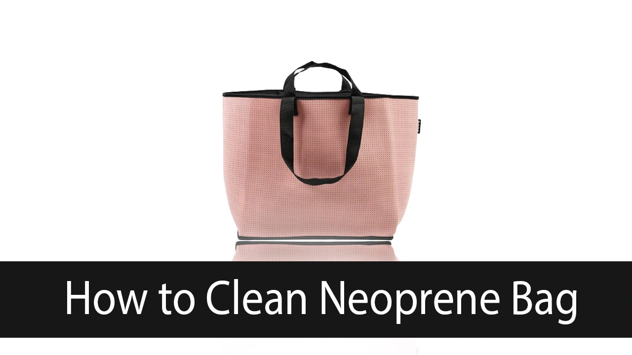 How to Clean Neoprene Bag